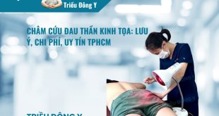 Châm Cứu Đau Thần Kinh Tọa: Lưu ý, chi phí, uy tín TPHCM