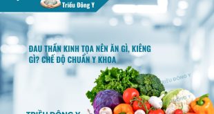 Đau Thần Kinh Tọa Nên Ăn Gì, Kiêng Gì? Chế Độ Chuẩn Y Khoa