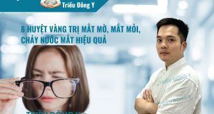 Cách bấm 8 huyệt trị mắt mờ, chảy nước mắt. Phương pháp hỗ trợ thanh can minh mục, điều tiết kinh lạc vùng mắt, giảm thị lực suy giảm do làm việc quá độ