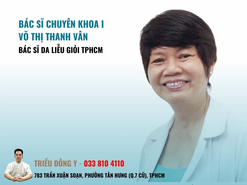 Bác sĩ da liễu Chuyên khoa I Võ Thị Thanh Vân