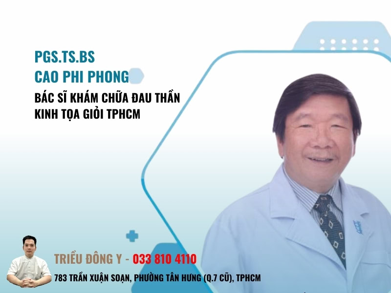 PGS.TS.BS Cao Phi Phong chữa đau thần kinh tọa giỏi tại TPHCM