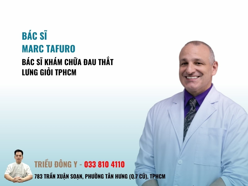 BS Marc Tafuro – Trị liệu Thần kinh Cột sống