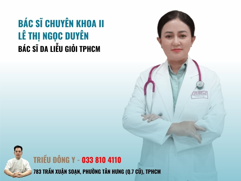 Bác sĩ da liễu Chuyên khoa II Lê Thị Ngọc Duyên
